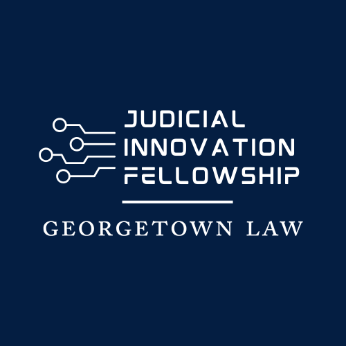 Judicial Innovation Fellowship - Georgetown Law