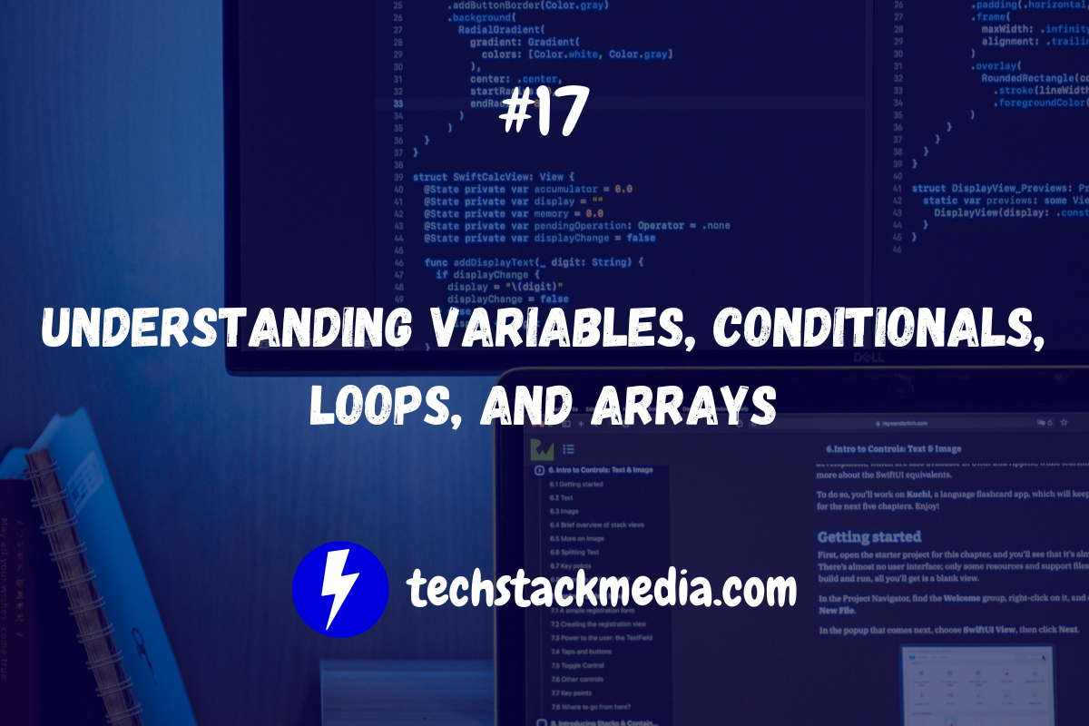 An In-depth Exploration of C Code: Understanding Variables, Conditionals, Loops, and Arrays Cover