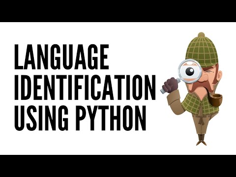 Language Identification using Python Tutorial