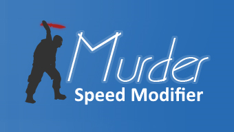 Murder Speed Modifier