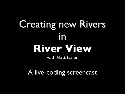 Creating a River