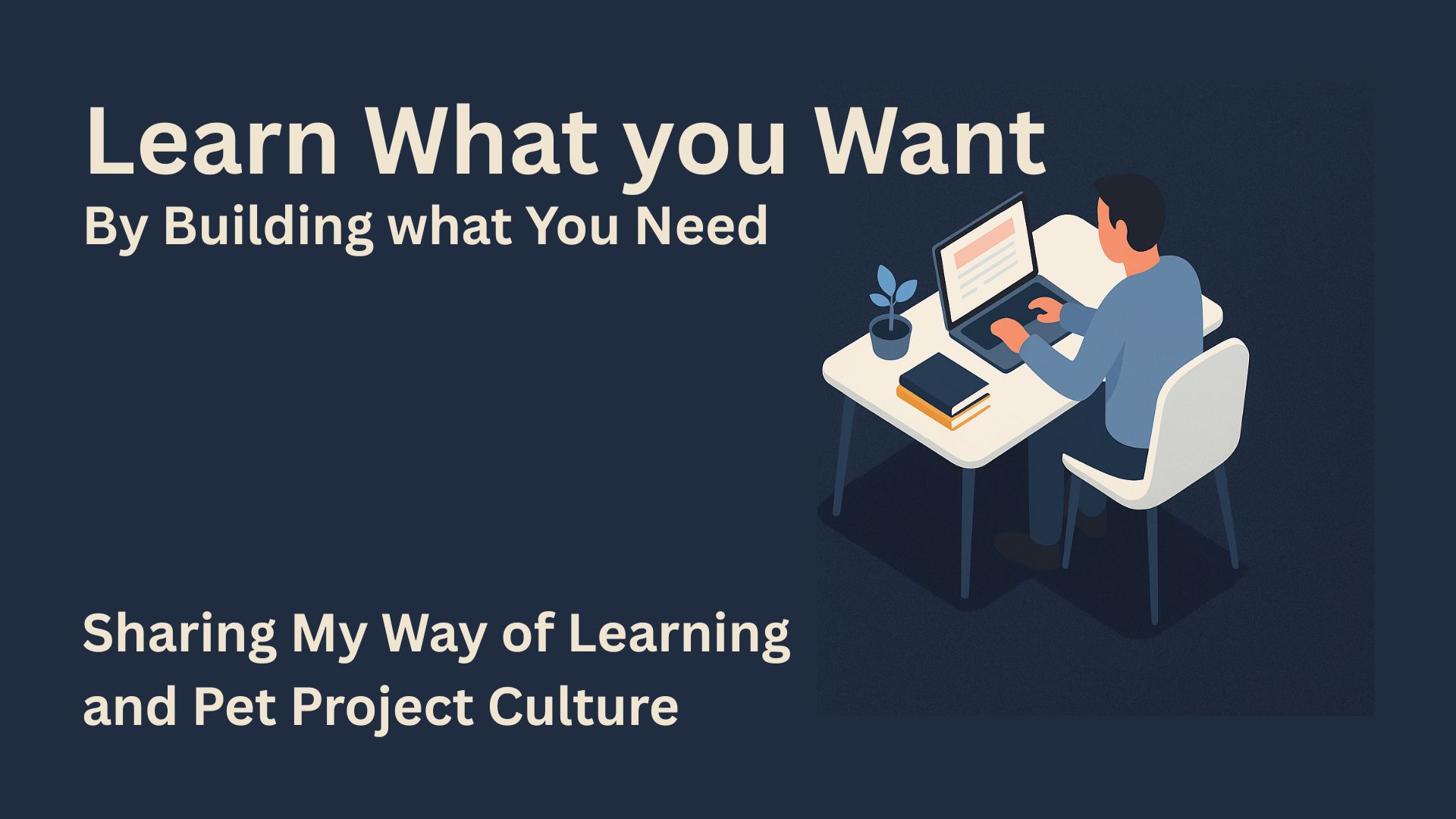 How I Learn Effectively