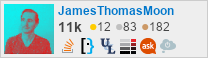 profile for @JamesThomasMoon on Stack Exchange, a network of free, community-driven Q&A sites