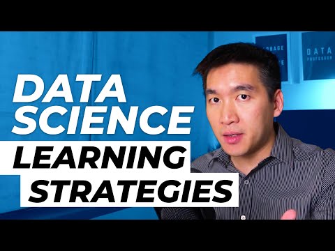 Strategies for Learning Data Science in 2020