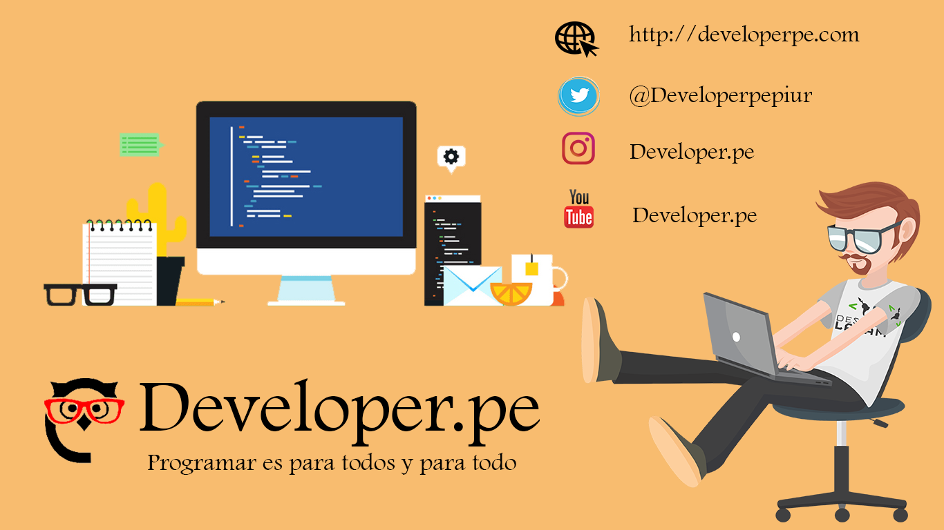 Soy Desarrollador Web Backend y creador de Developer.pe