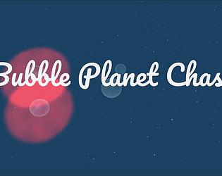 Bubble Planet Chase