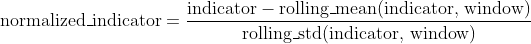 Normalized Indicator Formula