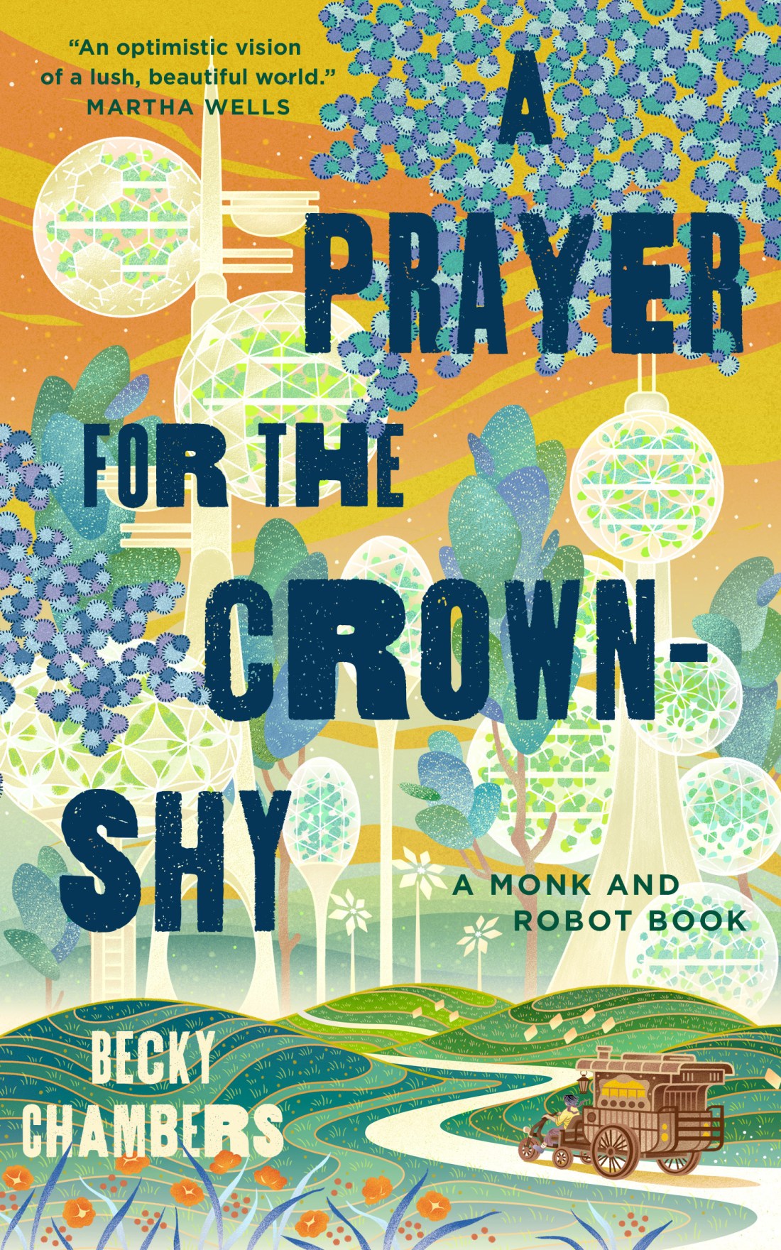 ebook download A Prayer for the Crown-Shy (Monk & Robot, #2)