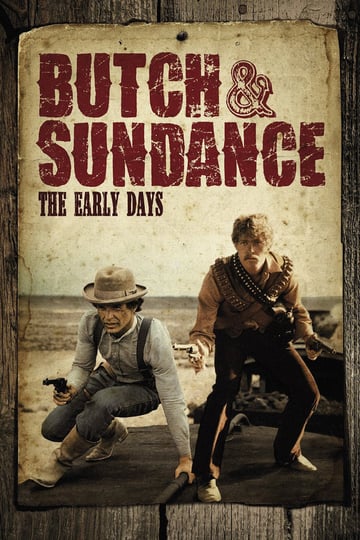 butch-and-sundance-the-early-days-765150-1
