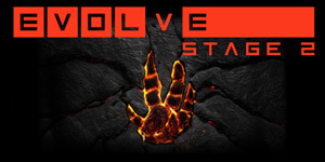 Evolve: Stage 2