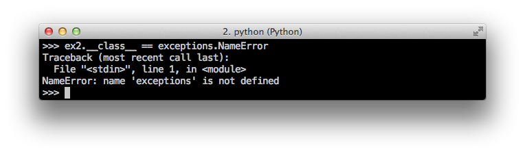 ex2.class != exceptions.NameError