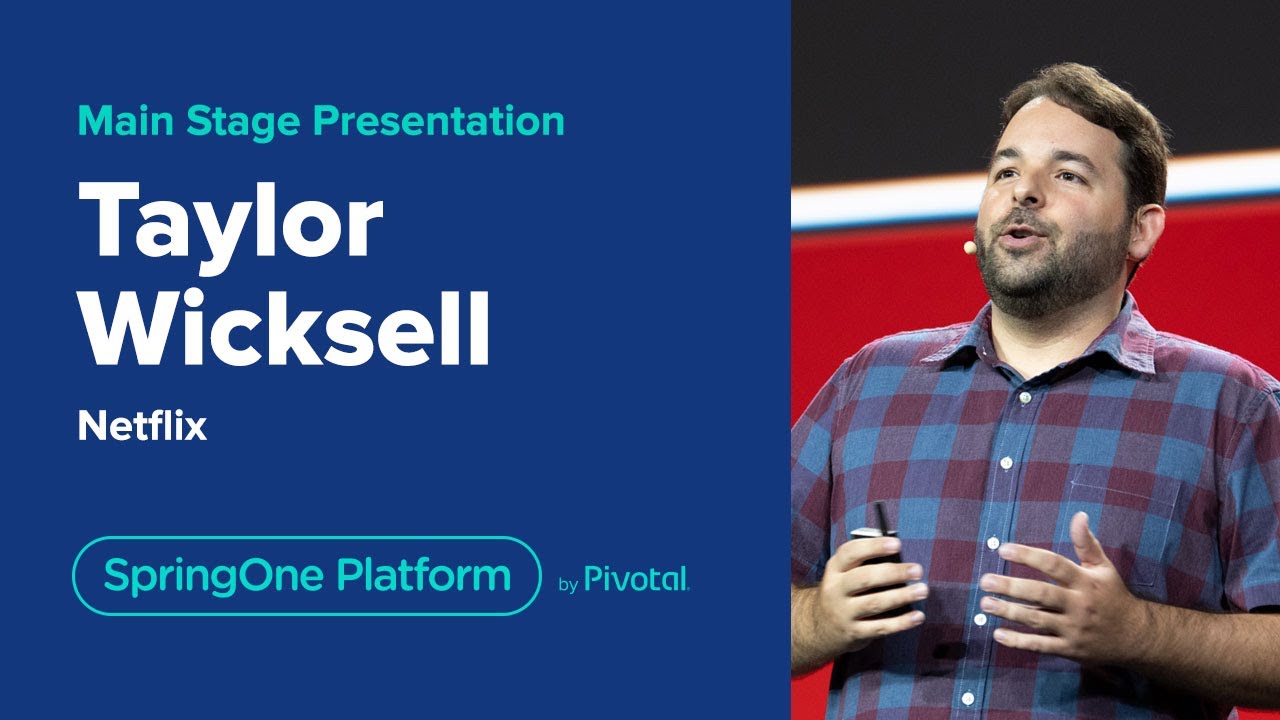 Taylor Wicksell of Netflix's SpringOne Platform Keynote