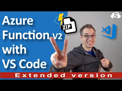 Deploy an Azure Function V2 (to unzip automatically your files) with Visual Studio Code 