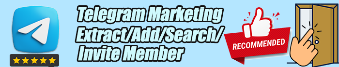 Telegram Marketing Tools-Scraper/Extract/Add/Search/Invite Member Recommendation