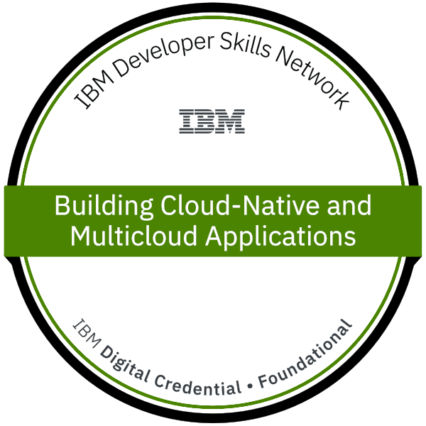 IBM Building Cloud Native & Multicloud Applications