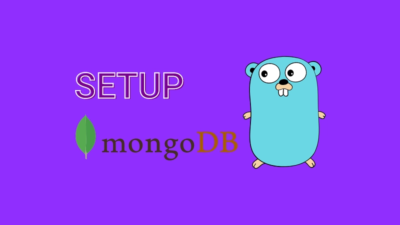 API with Golang + MongoDB + Redis + Gin Gonic: Project Setup