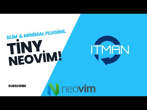 IT Man - My Tiny Nvim (2025 version) for Neovim 0.11+