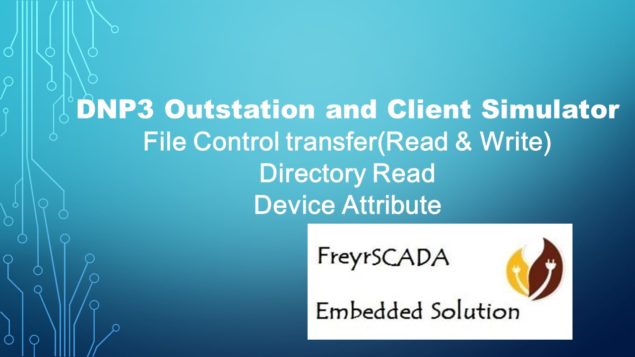 DNP3 Outstation and Client Simulator - File transfer, Directory Read, Device Attribute