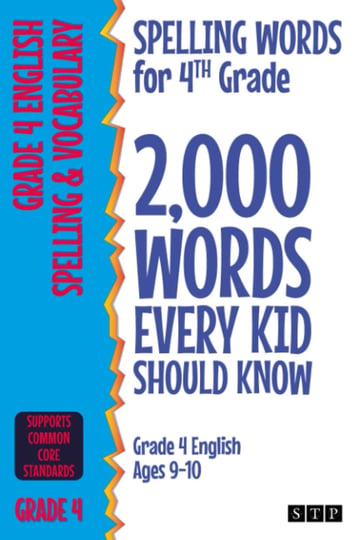 spelling-words-for-4th-grade-2000-words-every-kid-should-know-grade-4-english-ages-9-10-book-1