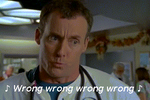 Wrong wrong wrong wrong.