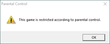 Parental Control - This game is restricted according to parental control.