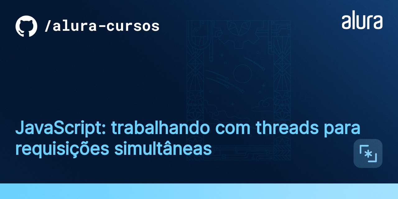 JavaScript: trabalhando com threads para requisições simultâneas