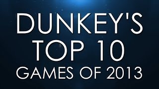 Dunkey's Best of 2013