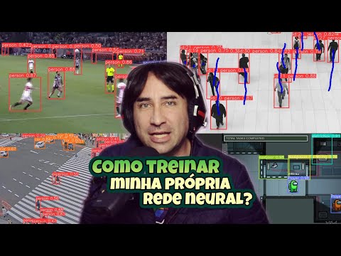 "Treinando Redes Neurais Com Imagens Próprias"