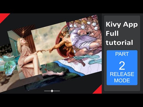 Kivy App Full Tutorial - (Part 2) | Release Mode | kivy android apk | kivy android app tutorial 2021