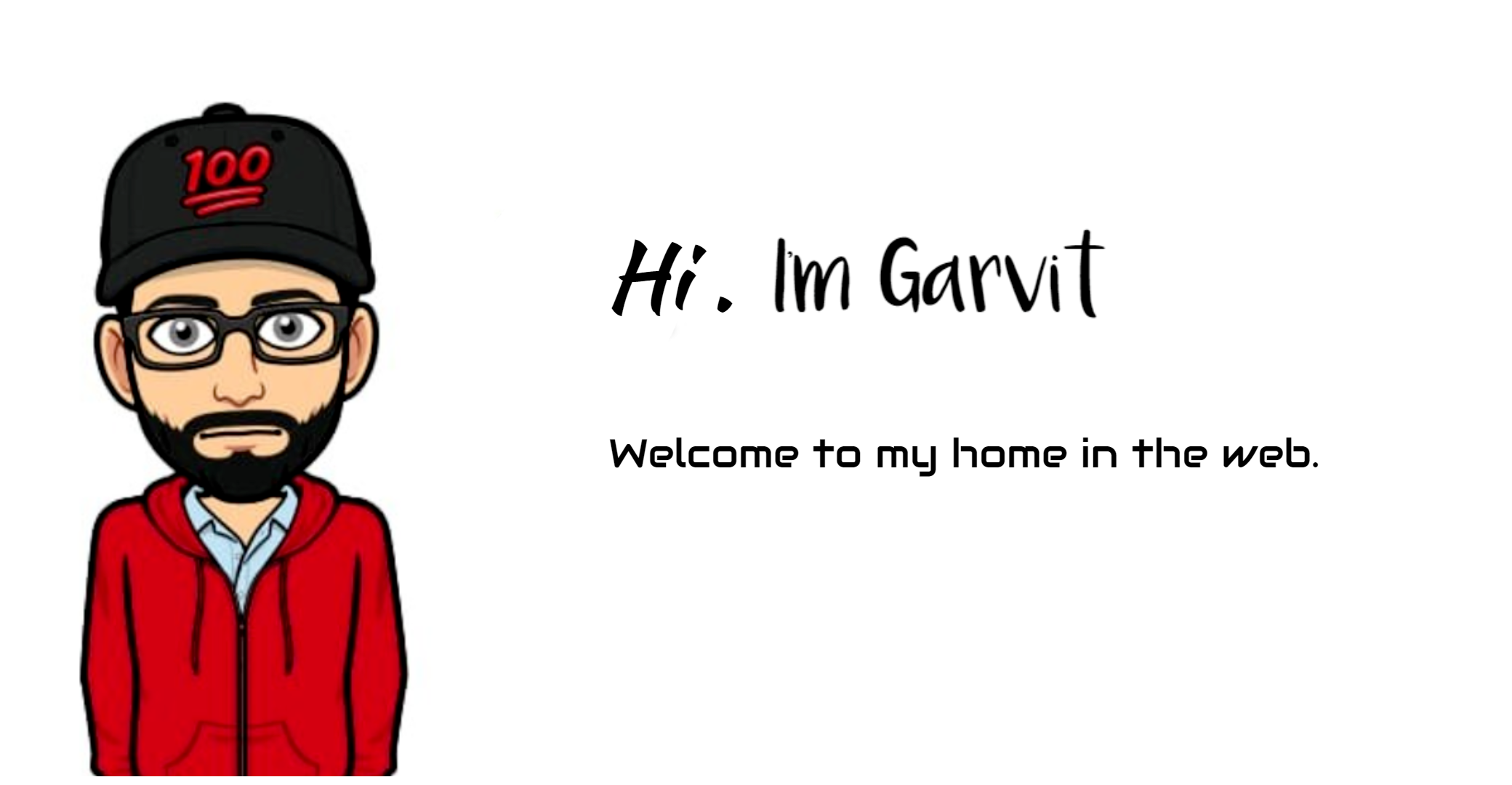 A cover image that says "Hi I'm Garvit, Welcome to my home in the web.". On left, there's a cartoon character representing me wearing a Red Sweatshirt.