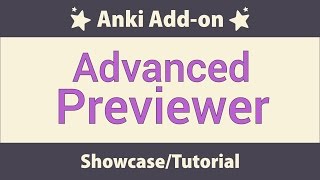 YouTube: Anki Add-on: Advanced Previewer