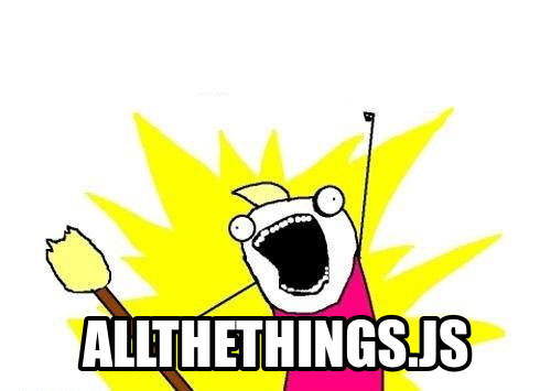 ALLTHETHINGS.JS