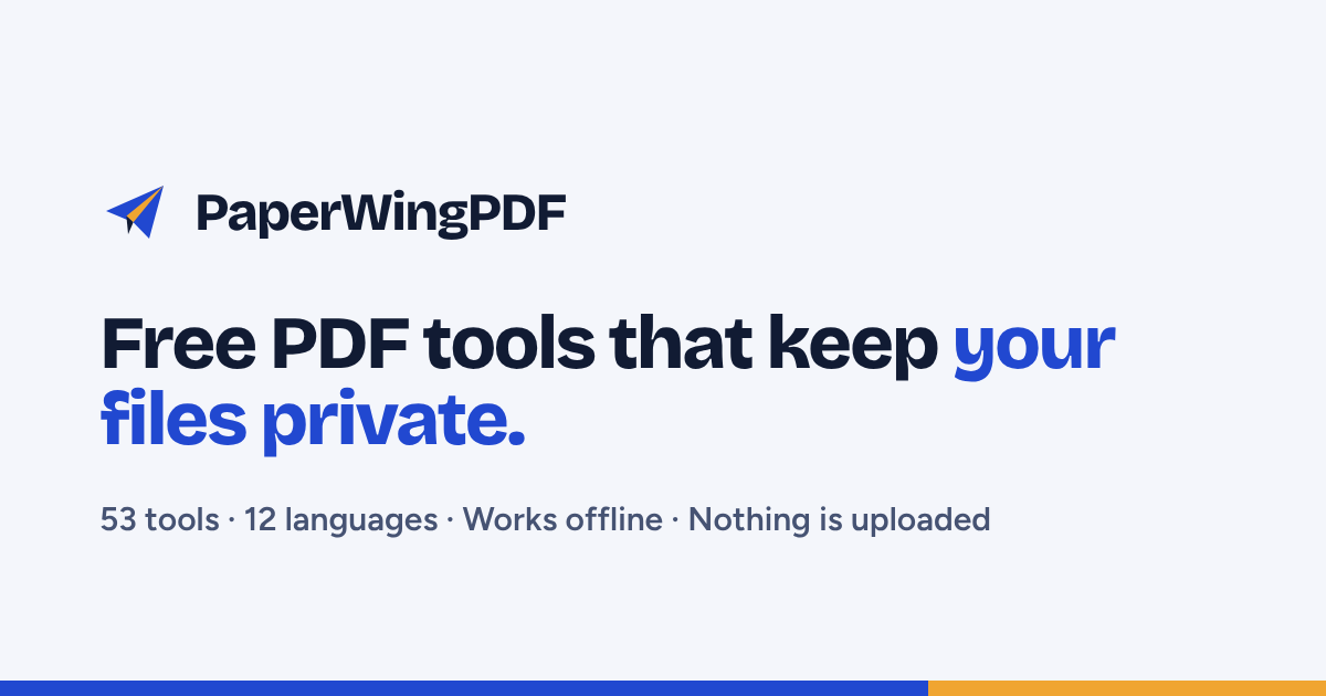 Paperwingpdf – free, private PDF tools