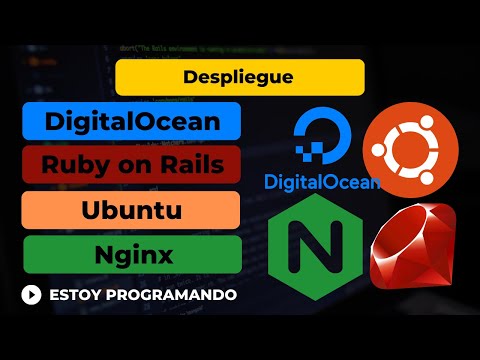 Despliegue de Ruby on Rails en Ubuntu, Nginx, Puma en DigitalOcean 