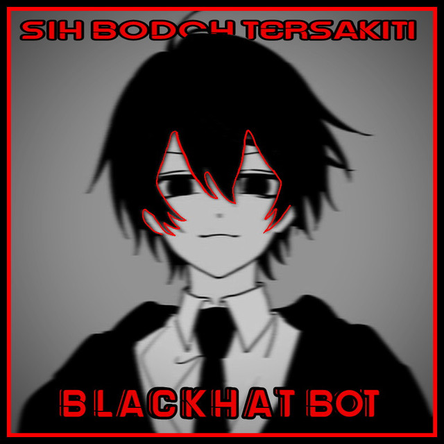 BLACKHAT BOT