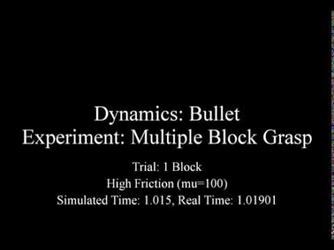 Bullet - Multiple Block Grasp - 1 Block - High Friction