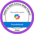 Copilot for M365 Achiever Badge - Foundational