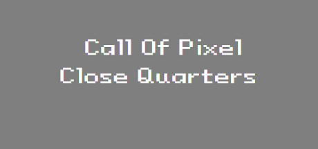 Call Of Pixel: Close Quarters