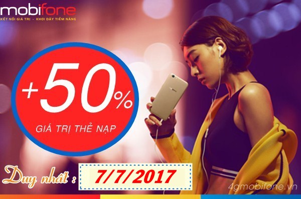 Mobifone khuyến mãi hấp dẫn ngày 7/7 : Tặng 50% giá trị thẻ nạp