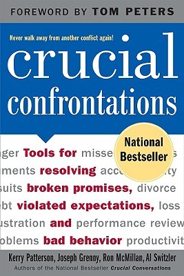 ebook download Crucial Confrontations: Tools for Resolving Broken Promises, Violated Expectations, and Bad Behavior