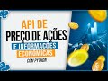 API de Preço de Ações e Informações Econômicas com Python