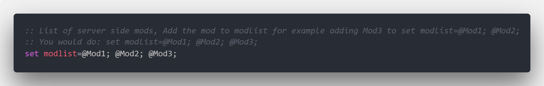 set modlist=@Mod1; @Mod2; @Mod3;