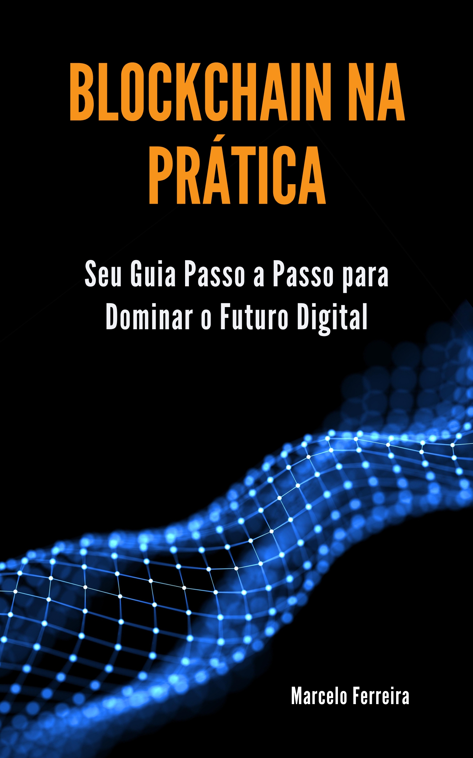 Blockchain na Prática