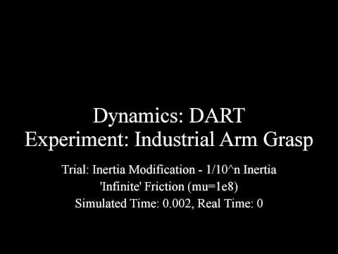 DART - Industrial Arm Grasp - 1/10^n Inertia - 'Infinite' Friction