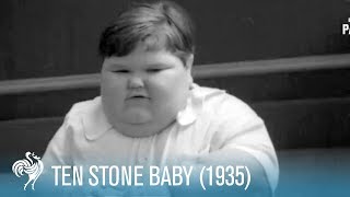 Ten Stone Baby  Teased With Chocolate  -  1935 