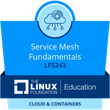 LFS243: Service Mesh Fundamentals