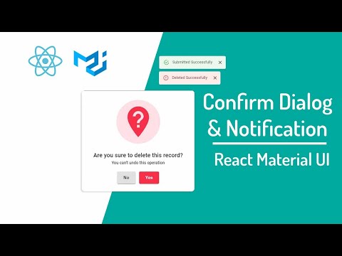 Video Tutorial for Material UI Confirm Dialog and Notification