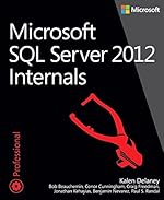 Microsoft SQL Server 2012 Internals (Developer Reference)