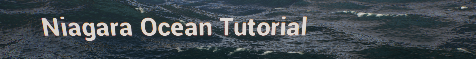 Niagara Ocean Tutorial