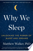 Why We Sleep